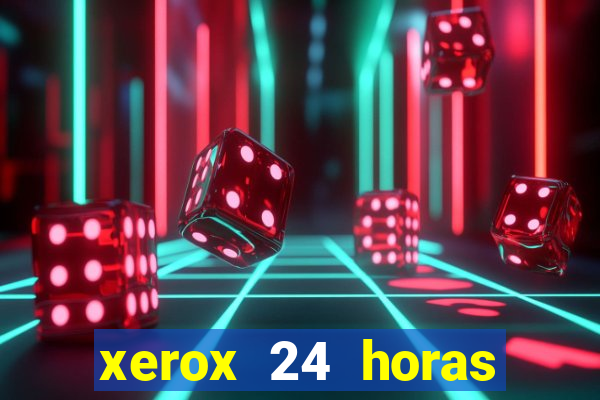 xerox 24 horas porto alegre